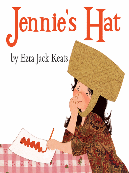 Title details for Jennie's Hat by Ezra Jack Keats - Wait list